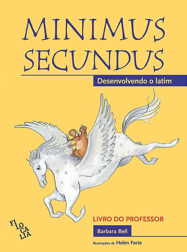 Livro Minimus Secundus - Desenvolvendo O Latim (Livro Do ...