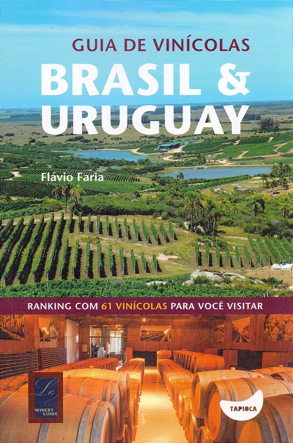 Livro Guia de vinícolas: Brasil e Uruguay