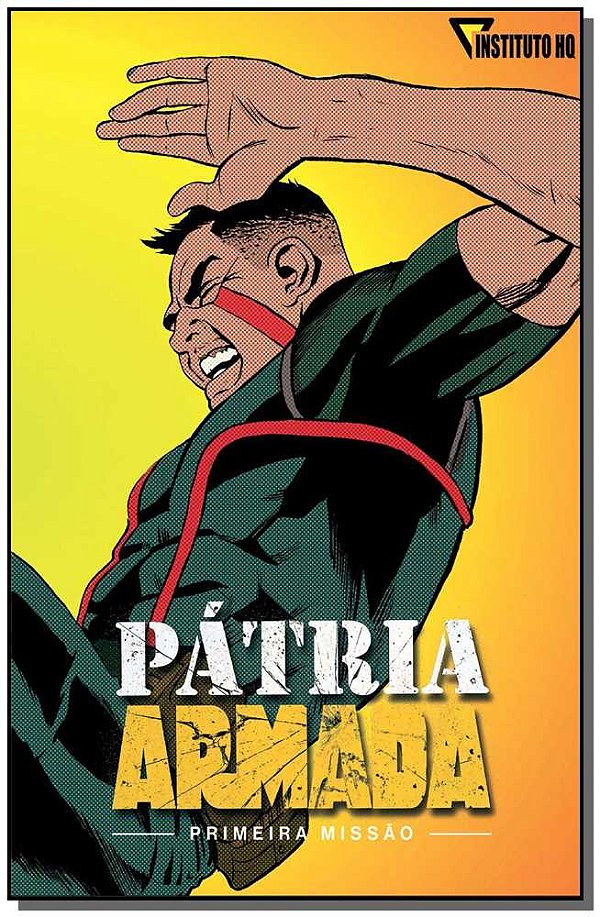 Livro Patria Armada - Primeira Missao