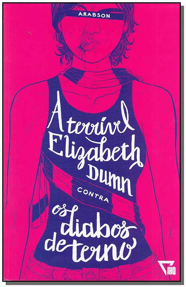 Livro A Terrível Elizabeth Dumn Contra Diabos De Terno