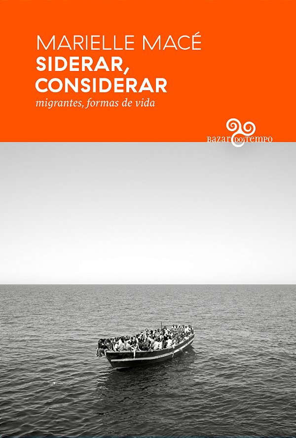 Livro Siderar, considerar: Migrantes, formas de vida