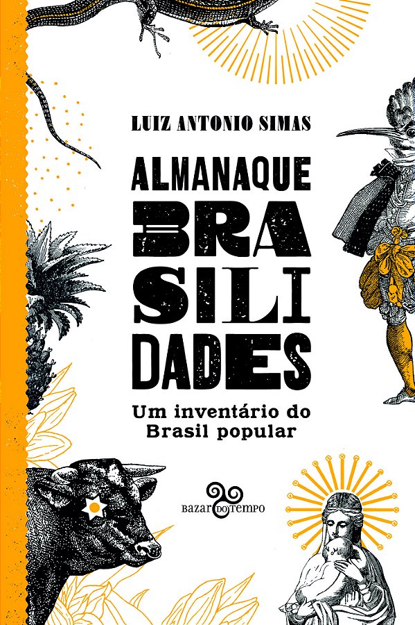Livro Almanaque Brasilidades: Um inventário do Brasil pop...