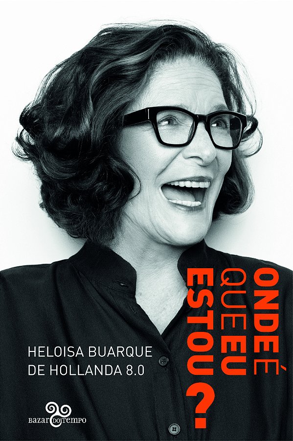 Livro Onde é que eu estou?: Heloisa Buarque de Hollanda 8...