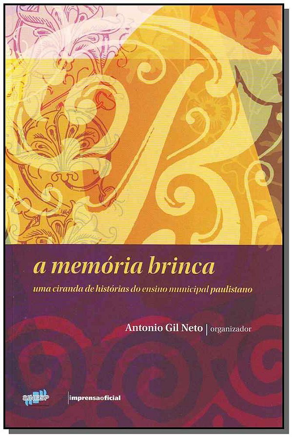 Livro A Memória Brinca - Uma Ciranda De Histórias Do Ensi...