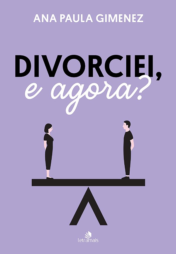 Livro Divorciei, e agora?