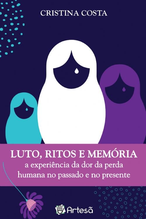 Livro Lutos, ritos e memória: a experiência da dor da per...