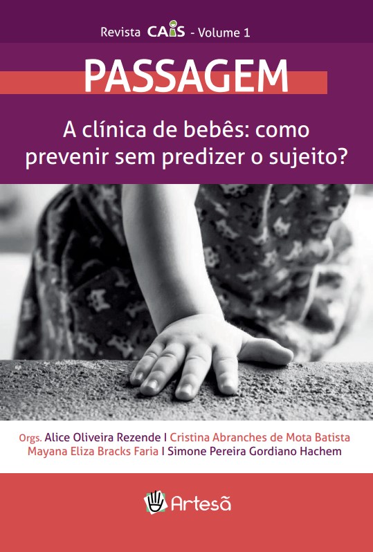 Livro Revista Cais Volume 1 - Passagem: A clínica de bebês: com...