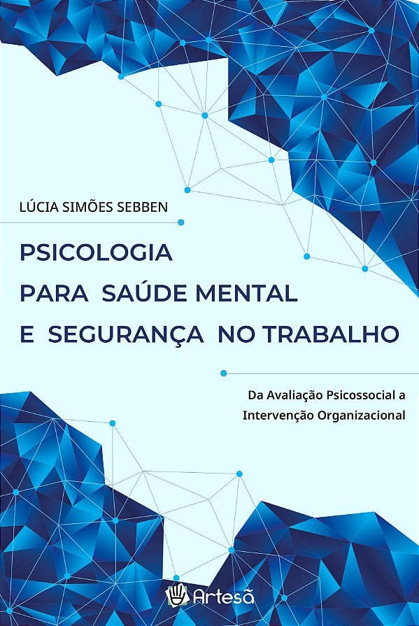 Livro Psicologia para saúde mental e segurança no trabalh...