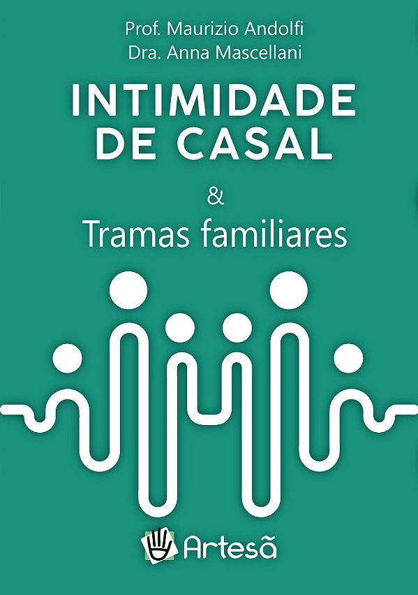 Livro Intimidade de casal e tramas familiares