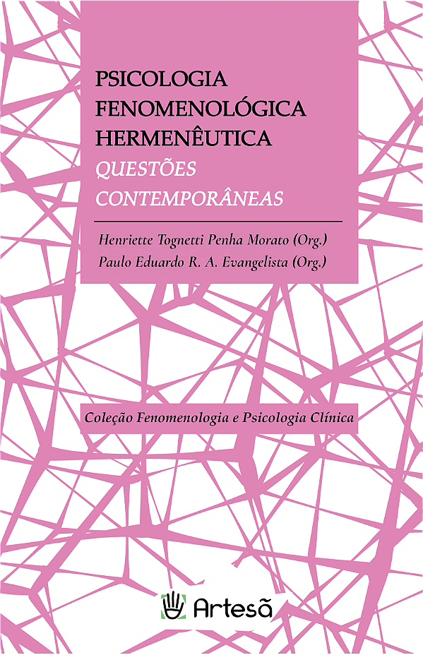 Livro Psicologia fenomenológica hermenêutica: Questões co...