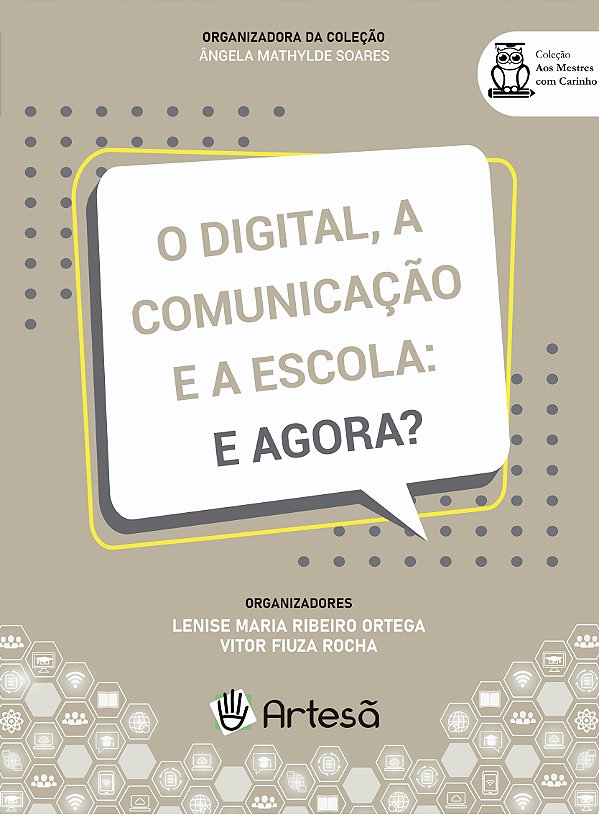 Livro O digital, a comunicação e a escola: e agora?
