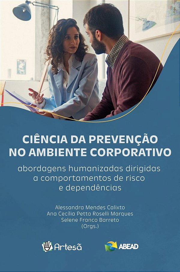 Livro Ciência da prevenção no ambiente corporativo: Abordagens ...