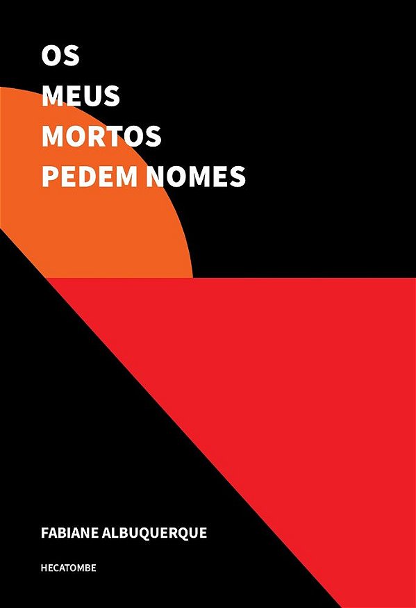 Livro Os Meus Mortos Pedem Nomes
