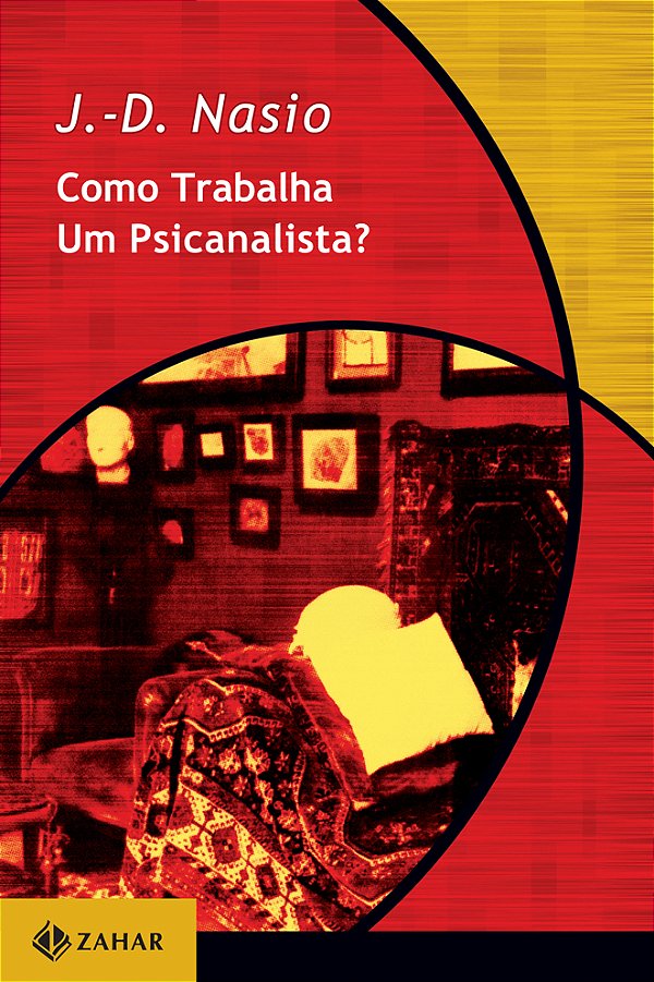 Livro Como trabalha um psicanalista?