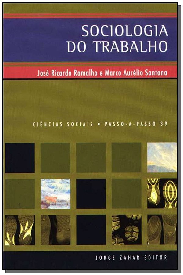 Livro Sociologia do trabalho: No mundo contemporâneo