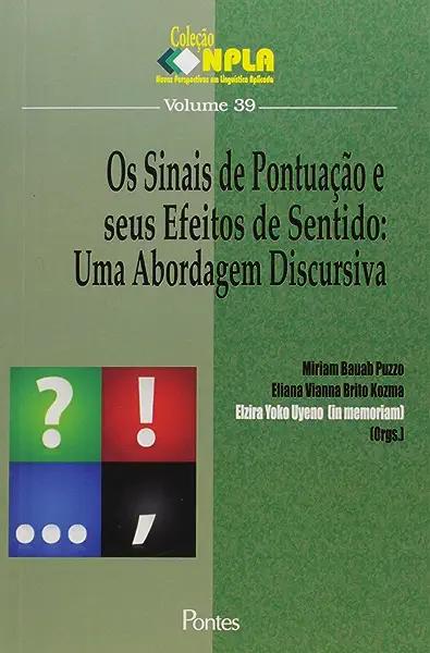 Livro Os Sinais De Pontuação E Seus Efeitos De Sentido - ...