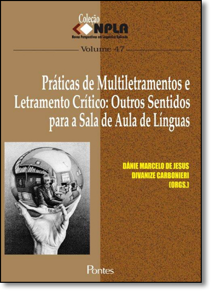 Livro Práticas De Multiletramentos E Letramento Crítico - Outro...