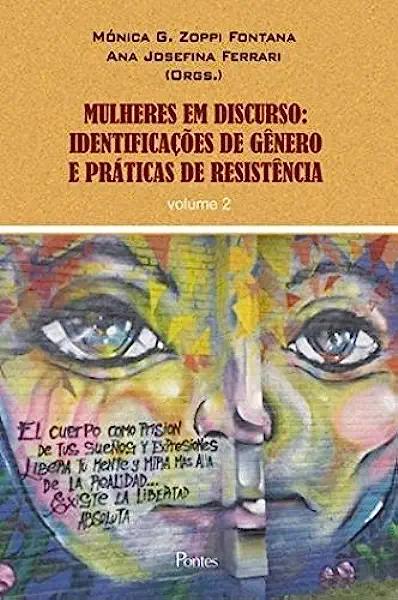 Livro Mulheres Em Discurso - Identificações De Gênero E P...