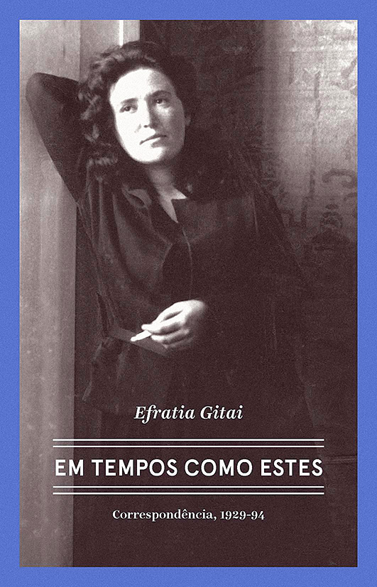 Livro Efratia Gitai – Em tempos como estes: Correspondênc...
