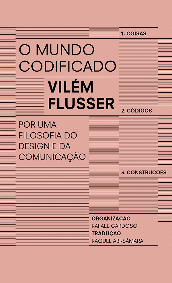 Livro O Mundo Codificado - Por Uma Filosofia Do Design E ...