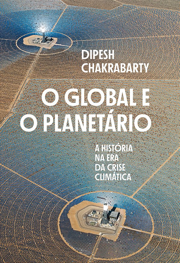 Livro O Global E O Planetário - A História Na Era Da Cris...