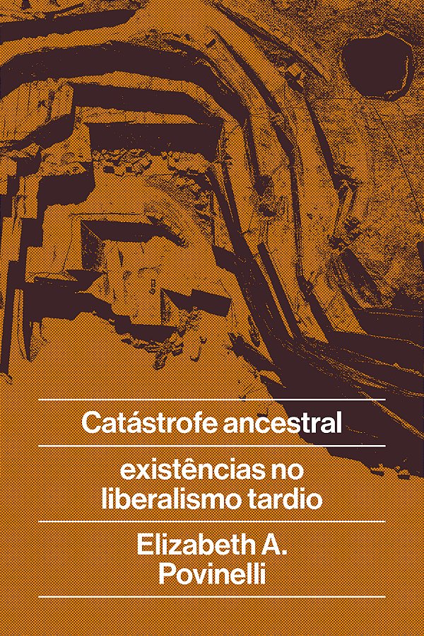 Livro Catástrofe Ancestral - E Existências No Liberalismo...