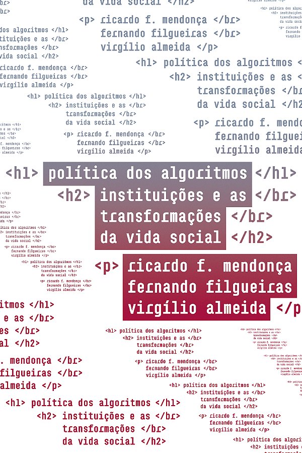 Livro Política Dos Algoritmos - Instituições E As Transformaçõe...