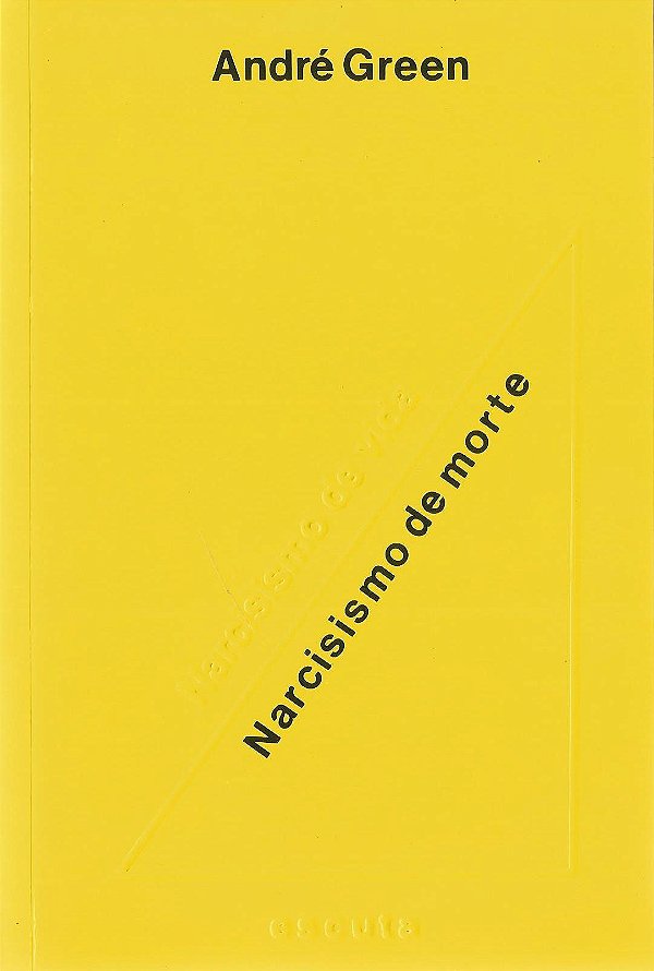 Livro Narcisismo de vida, narcisismo de morte