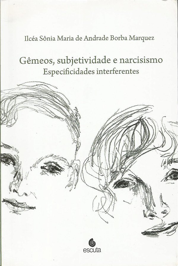 Livro Gêmeos, subjetividade e narcisismo: especificidades inter...