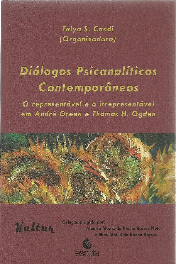Livro Diálogos psicanalíticos contemporâneos: o representável e...