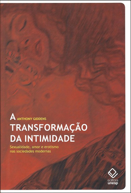 Livro A transformação da intimidade: Sexualidade, amor e ...