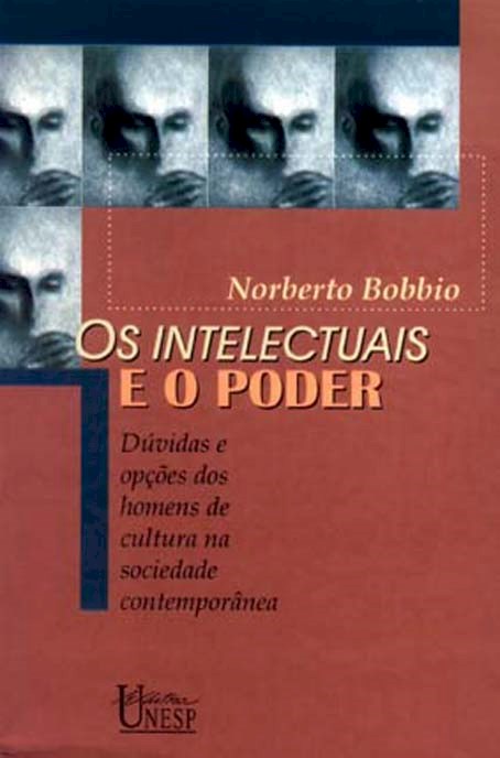 Livro Os intelectuais e o poder: Dúvidas e opções dos hom...