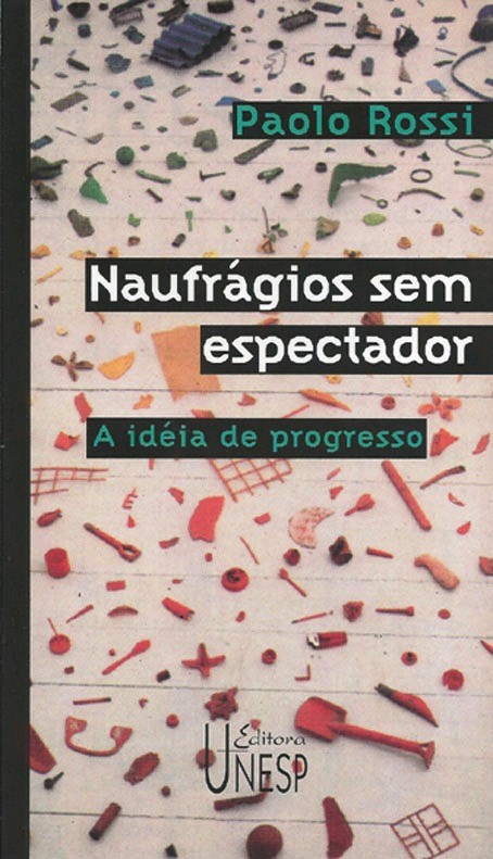 Livro Naufrágios sem espectador: a ideia do progresso