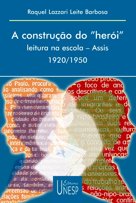Livro A construção do "herói": Leitura na escola - Assis ...
