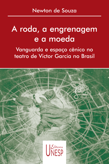 Livro A roda, a engrenagem e a moeda: Vanguarda e espaço ...