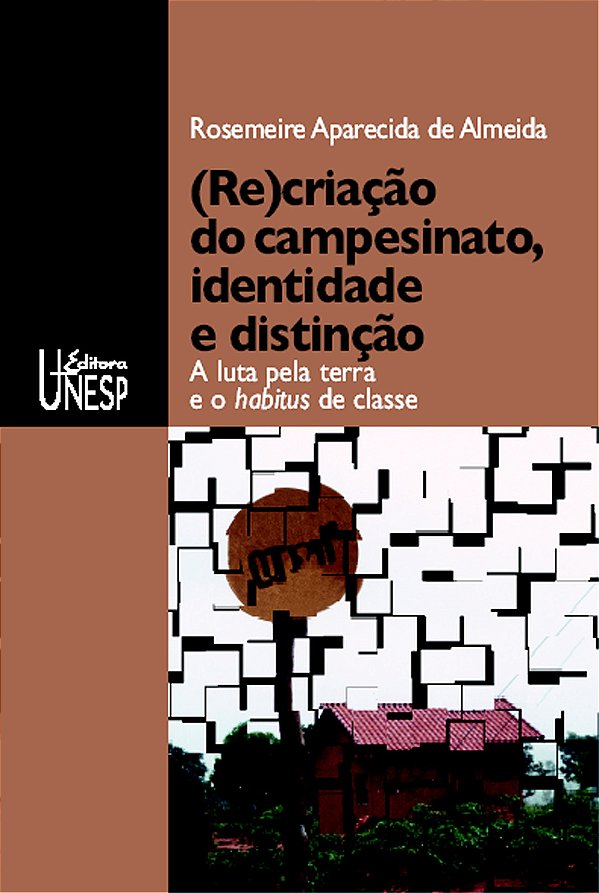 Livro (Re)criação do campesinato, identidade e distinção:...