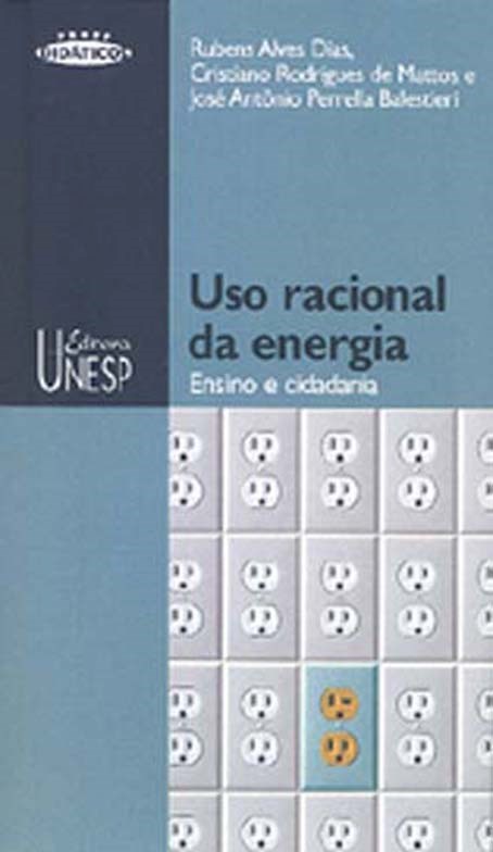 Livro Uso Racional Da Energia - Ensino E Cidadania