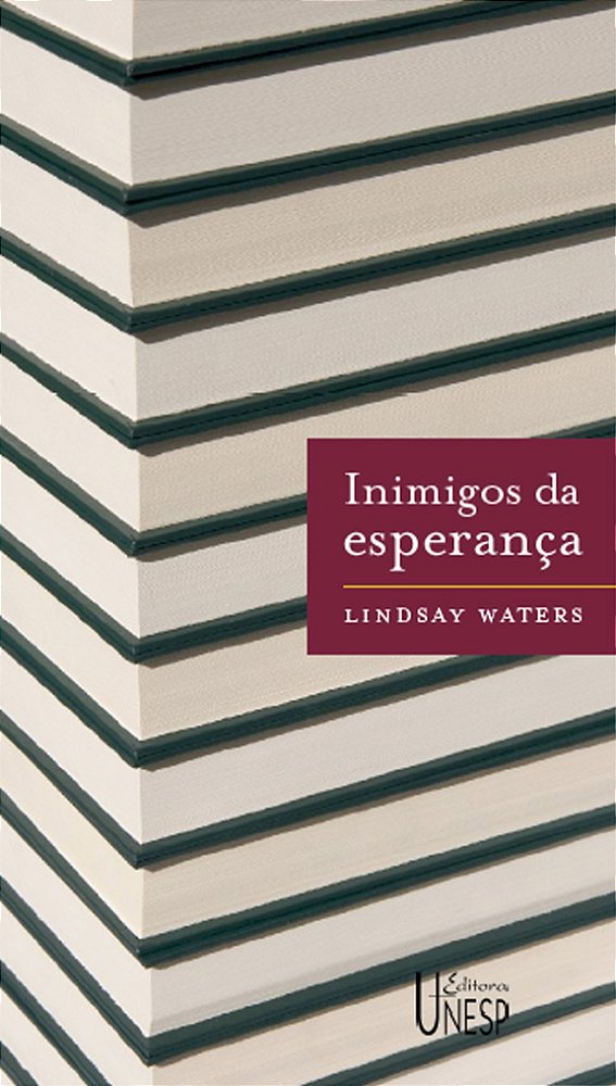 Livro Inimigos da esperança: Publicar, perecer e o eclips...