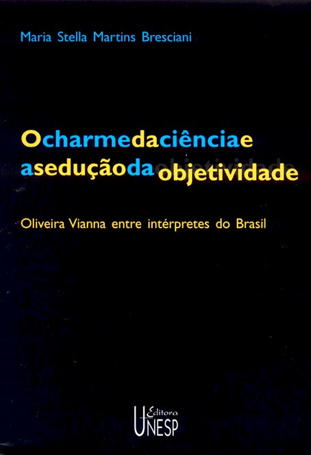 Livro O charme da ciência e a sedução da objetividade - 2...