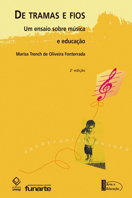 Livro De tramas e fios - 2ª edição: Um ensaio sobre músic...