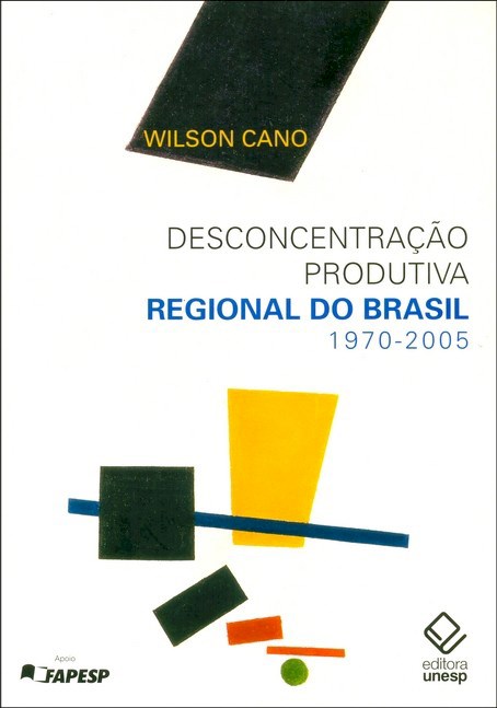Livro Desconcentração produtiva regional do Brasil - 1970...