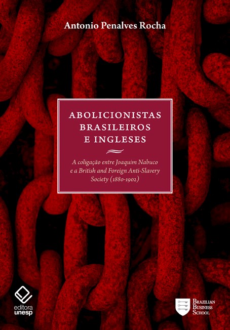 Livro Abolicionistas brasileiros e ingleses: A coligação ...