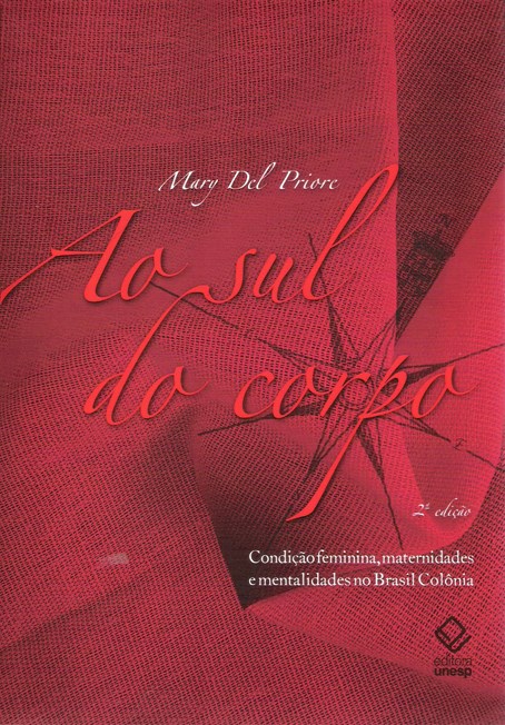 Livro Ao sul do corpo - 2ª edição: Condição feminina, mat...