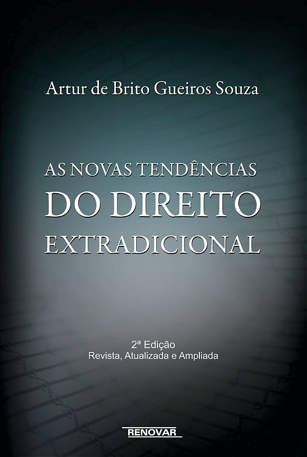 Livro As novas tendências do direito extradicional