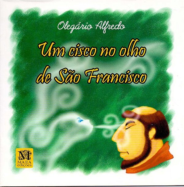 Livro Um Cisco No Olho De São Francisco