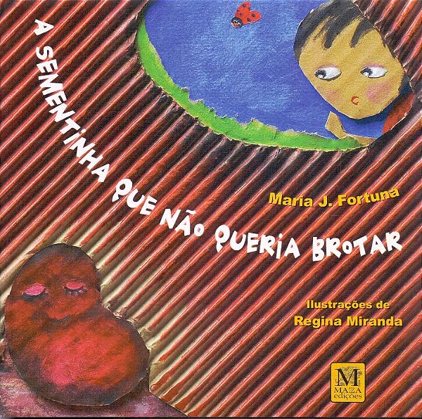 Livro Asementinha Que Nao Queria Brotar 02Ed