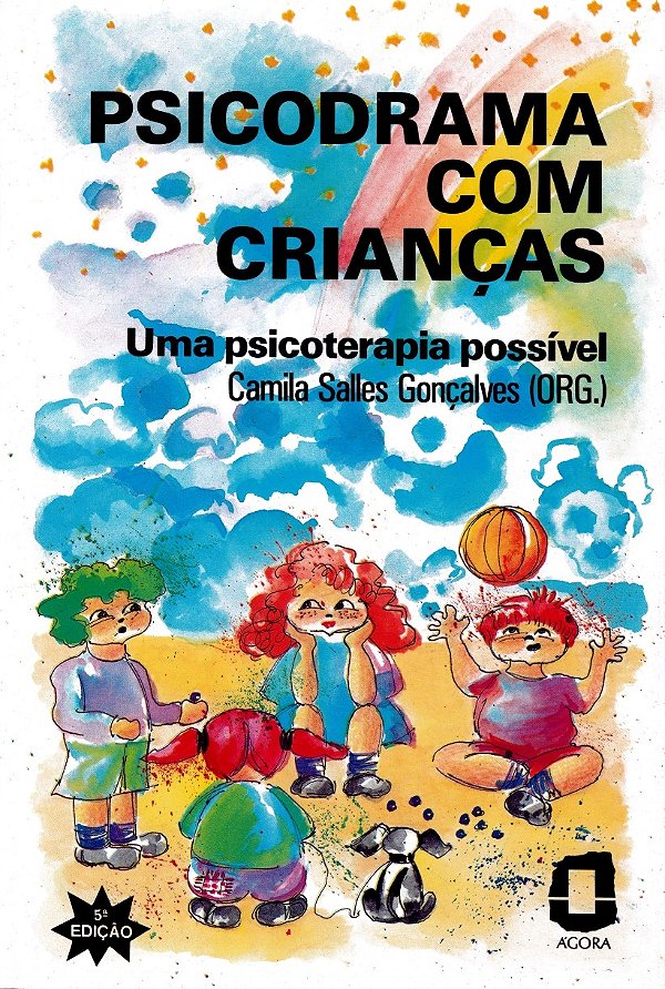 Livro Psicodrama com crianças: Uma psicoterapia possível