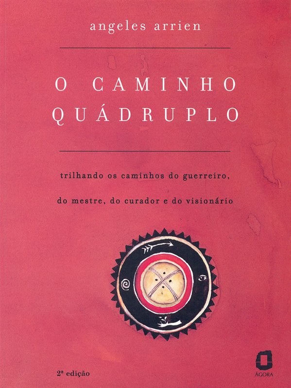 Livro O caminho quádruplo: trilhando os caminhos do guerr...