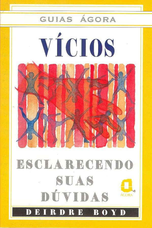 Livro Guias Ágora-Vicios -