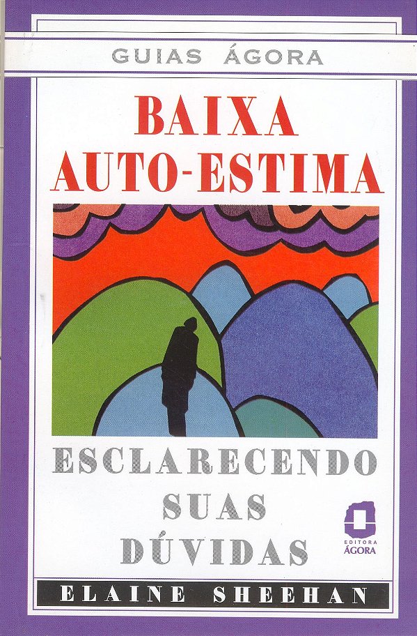 Livro Baixa autoestima: esclarecendo suas dúvidas